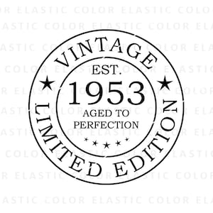May include: Black and white vintage logo with the text "Vintage Limited Edition Est. 1953 Aged to Perfection" inside a circle.