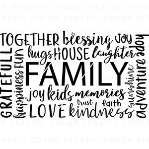 Family word cloud svg, family quote, word art design, letters wall art svg png, dxf, eps