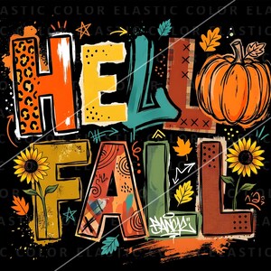 May include: A graphic design on a black background featuring the text HELLO FALL in large, stylized letters. The letters incorporate patterns like leopard print, plaid, and dots. A pumpkin and two sunflowers are integrated into the design.