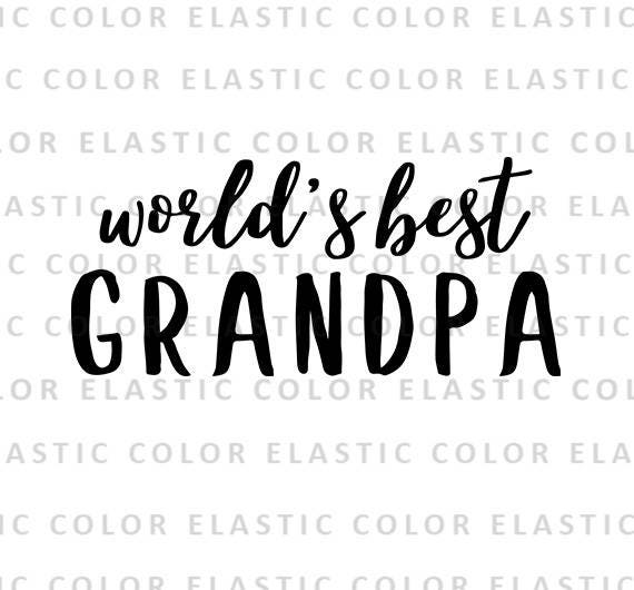 Download World S Best Grandpa Svg File Grandpa Printable Design Etsy