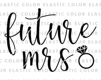 Future mrs svg, future mrs with diamond ring clipart, engagement design cricut, bride to be instant download svg png, dxf, eps