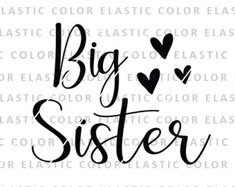 Big sister svg - sister sublimation file - big sister with hearts shirt design and cut file svg, png, dxf, eps