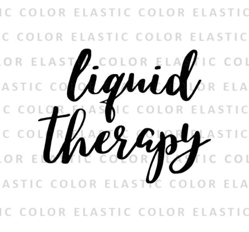 Liquid Therapy Svg File Wine Design And Cut File For Cricut Etsy