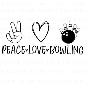 Bowling svg, peace love bowling png design, bowling clipart, bowling design digital download png, svg, dxf, eps