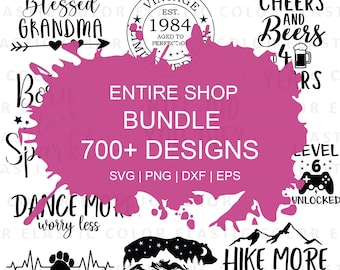 Svg bundle, Entire shop bundle 700+ designs, svg designs and png files, Cricut bundle, Sublimation bundle