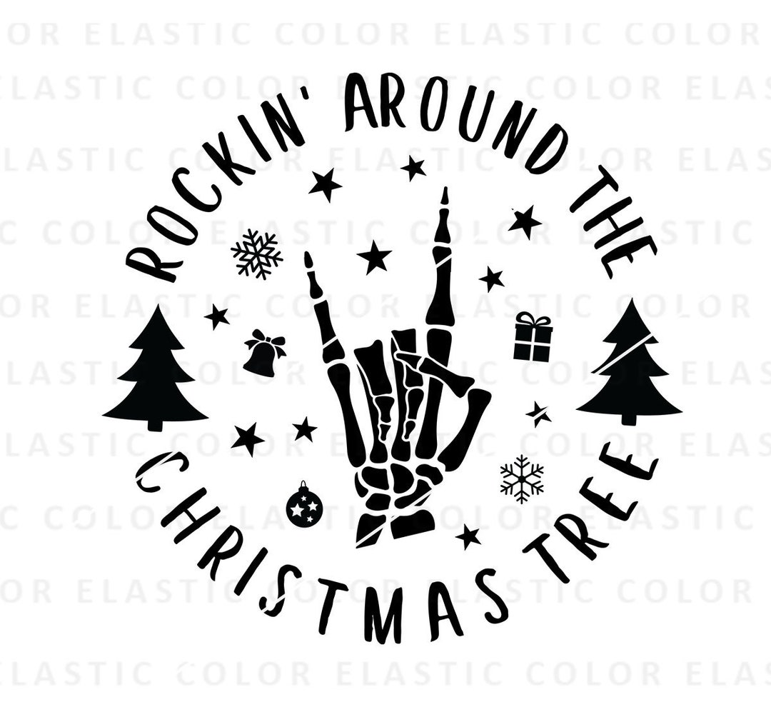 Rockin Around the Christmas Tree Svg, Funny Christmas Svg, Rockin