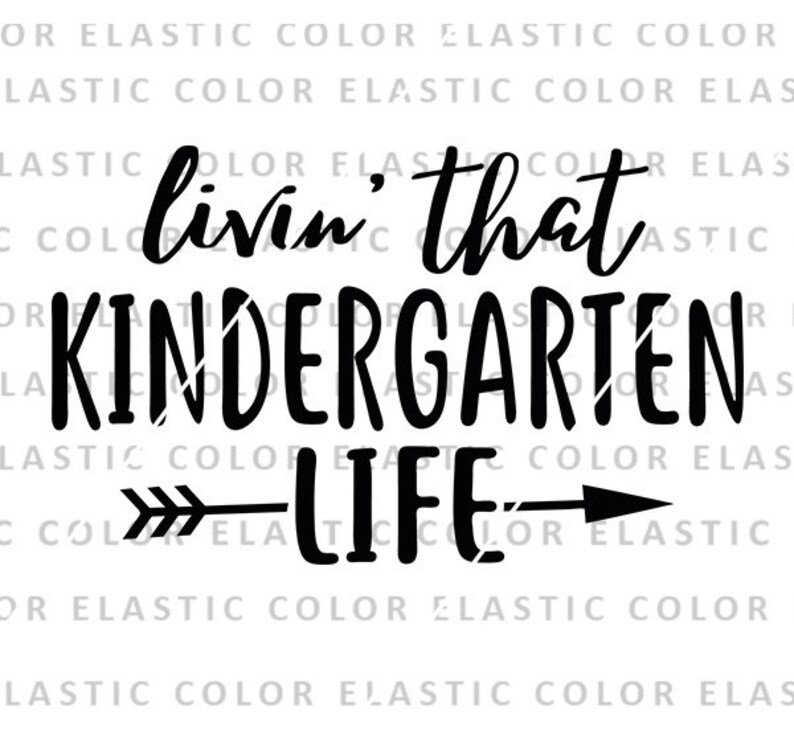Download Livin that kindergarten life svg school svg teacher design ...