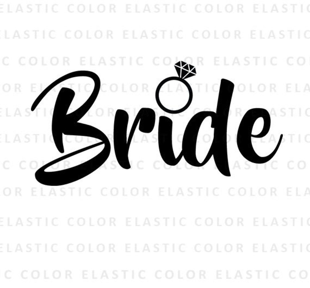 Bride Svg Bride Word Art Cut File and Printable Png Bride Clipart