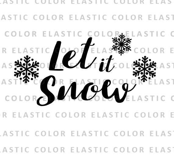 Let It Snow Svg File Christmas Clipart Cricut And Cameo Etsy