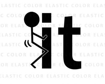 F*ck it svg - funny svg design - funny clipart cricut and cameo cut files - digital download  svg, png, dxf, eps