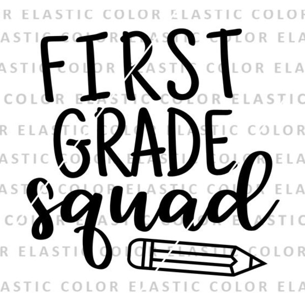 First grade squad svg, 1st grade squad, back to school svg, png, dxf, eps