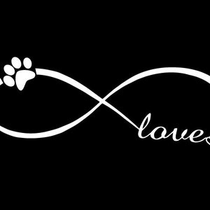 Infinity love paws dog pet sticker vinyl decal, car window, doors, bumper laptop