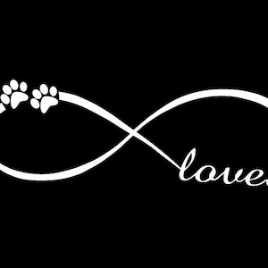 Infinity love paws dog pet sticker vinyl decal, car window, doors, bumper laptop