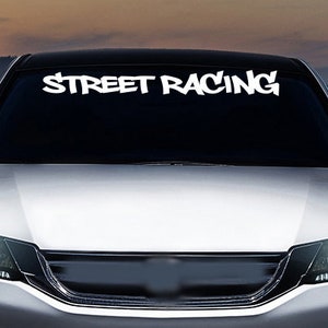 Street racing funny humor jdm drift windshield banner vinyl decal, car, trucks