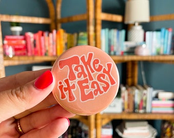 Take It Easy Button