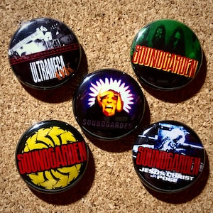 5 Soundgarden 1&quot; Buttons or Magnets - Nirvana Smashing Pumpkins Hole Alice In Chains Screaming Trees FREESHIPPING
