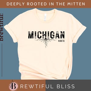 Michigan - Michigan Shirt - Michigan T-Shirt - Michigan Roots - Michigander Shirt - Adult Sizes - Plus Sizes -Michigan Native - Unisex