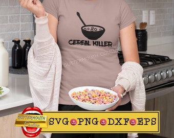 Cereal Killer Svg/Png, Cereal Svg, Funny Svg, Cereal Bowl Svg, Sublimation Design, Guttermouth Couture Digital Download, Kitchen Svg