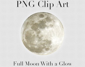 Full Moon with a Glow Cut Out PNG File Clipart with transparent background. Photoshop Overlays. Advertising, Banners, Invitations, Scrapbook