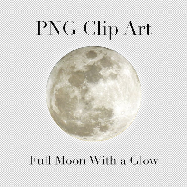 Full Moon with a Glow Cut Out PNG File Clipart with transparent background. Photoshop Overlays. Advertising, Banners, Invitations, Scrapbook