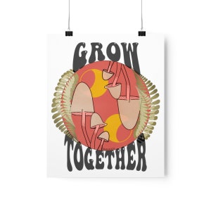 Art Print Posters Premium Matte Vertical Grow Together Mushroom Fern Sun Moon