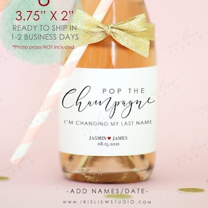8 Pop the Champagne Ik verander mijn achternaamlabel, mini-champagneflessenlabels, bruidsdouches gunstlabels, gedrukte gunstlabels