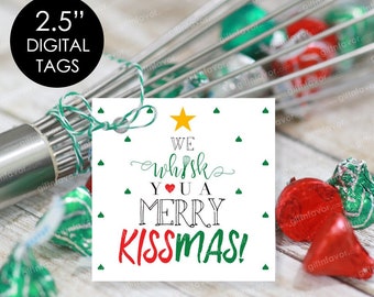 We Whisk You A Merry Kissmas Printable Tags, Christmas Printable Tags,DIY Christmas Tags,We Whisk You A Merry Christmas,Digital Gift Tags