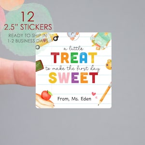 A Little Treat To Make The First Day Sweet Tag,Back to School Treat Tags,First Day of School Treat Stickers,Classroom Treat Tags