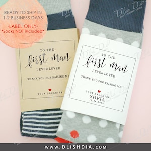 To the first man I ever loved label,Wedding socks label for father of the bride,Gift for Father of the Bride,wedding day gift for dad
