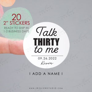 Talk thirty o me stickers,personalized birthday favor stickers,30th birthday favor stickers,30th birthday favor labels