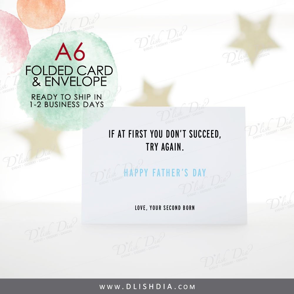 If at first you don't succeed, try again card,Card from Second born,Happy father's day card,Funny mother's day card,Funny father's day card