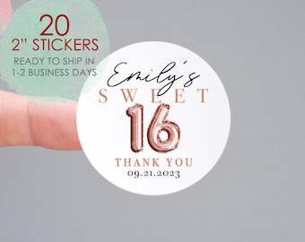 May include: 20 round white stickers with a rose gold 16 in balloon font. The text reads "Emily's Sweet 16" with the date "09.21.2023" and "Thank You".