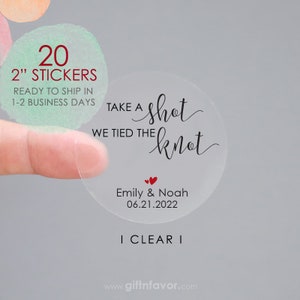 Take A Shot We Tied The Knot bedankstickers, aangepaste trouwstickers, labels bruiloft bedankje, labels vrijgezellenfeest bedankje