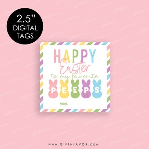 Happy Easter to my Favorite Peeps Tags,Digital Easter Tags