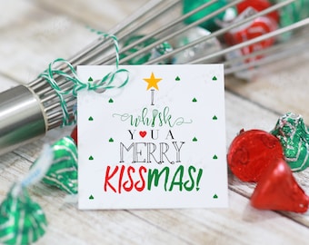 I Whisk You A Merry Kissmas Printable Tags, Christmas Printable Tags,DIY Christmas Tags,I Whisk You A Merry Christmas,Digital Gift Tags