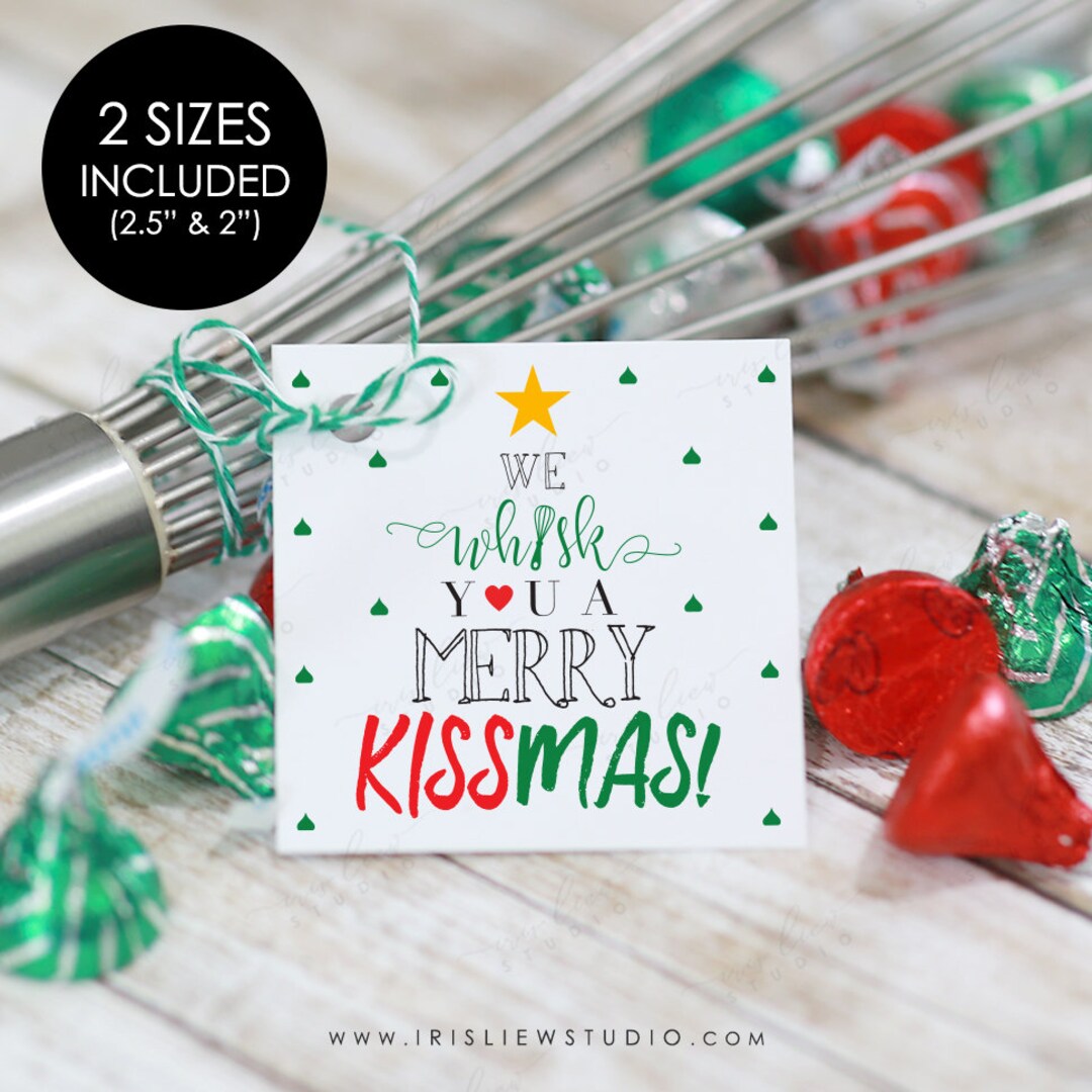 We Whisk You A Merry Kissmas Printable Tags Christmas - Etsy