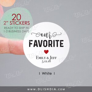 20 Our Favorite Stickers,Printed Wedding Favor Stickers,Wedding Favor Labels,Wedding Stickers,Custom Favor Stickers,Wedding Favor Labels image 4