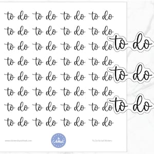May include: A sheet of black and white "to do" script stickers. The stickers are arranged in rows and columns. The text "to do" is repeated multiple times on the sheet.