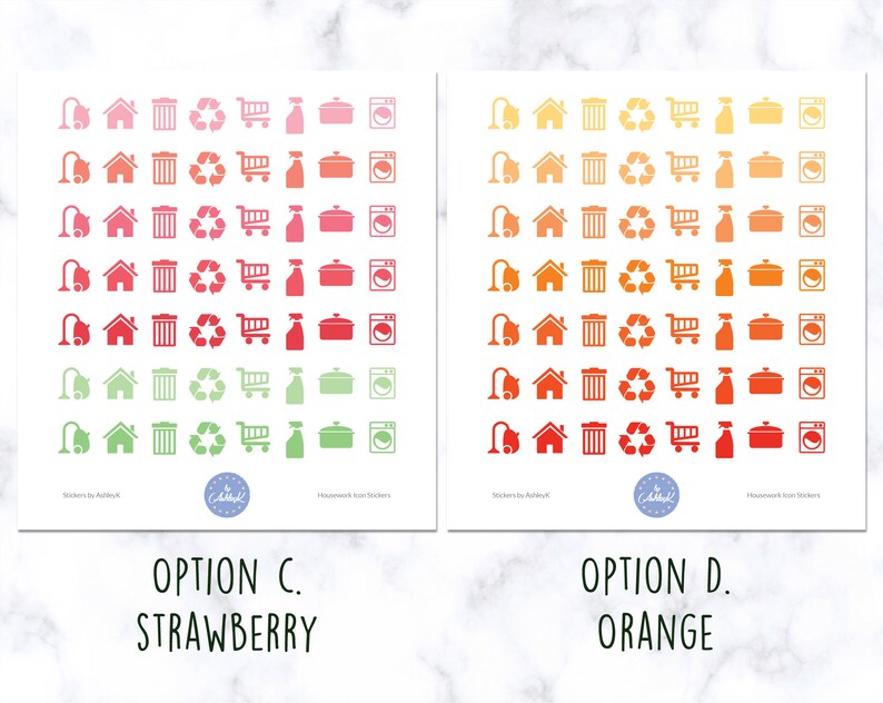 May include: Two sheets of stickers with a gradient of colors. The left sheet is a strawberry gradient with icons of a vacuum cleaner, house, trash can, recycle symbol, shopping cart, spray bottle, pot, and washing machine. The right sheet is an orange gradient with the same icons. The text "Option C. Strawberry" is below the left sheet and "Option D. Orange" is below the right sheet.