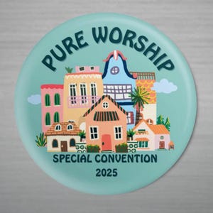 Pure Worship 2025 Pure Worship Convention 2025 Special Convention  Souvenir Gift Pin Back Button JW Pioneer Gift -  Village - pack of 5+