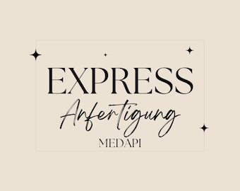 Express Bearbeitung - Gilt für die komplette Bestellung bei - Medapi -