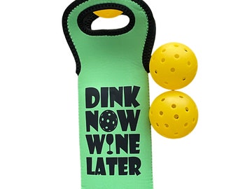 Pickleball - "Dink Now - Wine Later" Green Neoprene Vineyard Wine Tote Bundle w/ 3 Balls