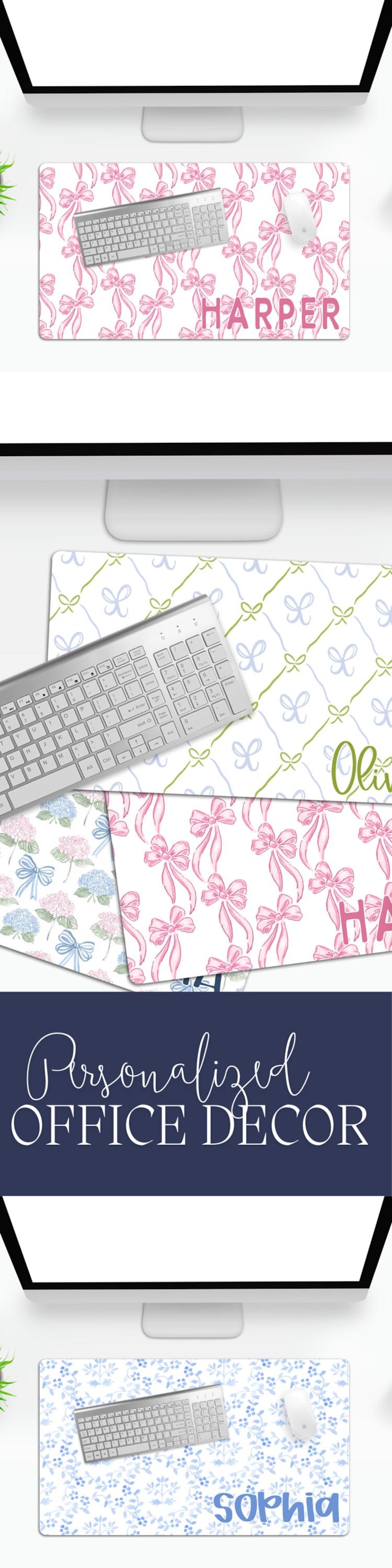May include: Three personalized desk mats with different patterns. The first mat has a pink bow pattern with the name "HARPER" at the bottom. The second mat has a blue and green bow pattern with the name "Olivia" at the bottom. The third mat has a blue floral pattern with the name "Sophia" at the bottom.