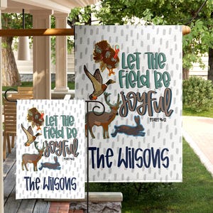 Christian Hunting Garden Flag Personalized Hunter Gift Psalm 96  Let the Field Be Joyful Deer Duck Turkey Outdoor Faithful Family Yard Decor