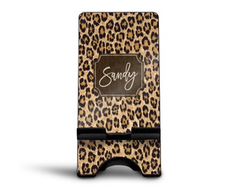 Cell Phone Stand Custom Phone Stand Cheetah phone stand Gift for teacher Graduation Gift Mothers day gift Personalized gift