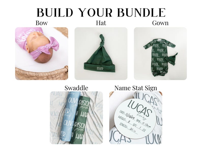 May include: An assortment of baby items, including a bow, hat, gown, swaddle blankets, and a name stat sign. The items are in various colors, with the text "BUILD YOUR BUNDLE" at the top.