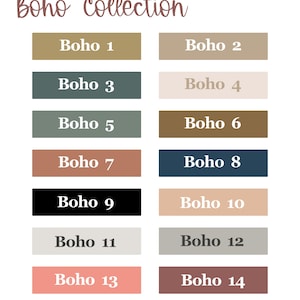 May include: An image displaying the words "Boho Collection" in a cursive font. Underneath, fourteen rectangular colour swatches are labelled "Boho 1" to "Boho 14", presenting a selection of neutral and earthy hues.