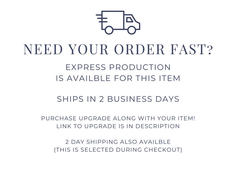 a message asking for an order to be placed quickly, indicating that express production is available for the item and that it can be shipped in 2 business days. It also mentions that a purchase upgrade can be made along with the item, and that there is a 2-day shipping option available during checkout.
