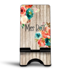 Cell Phone Stand Custom Phone Stand floral phone stand Gift for teacher Graduation Gift Mothers day gift Personalized gift