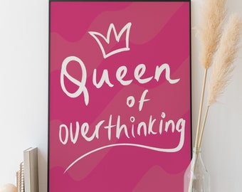 Queen of Overthinking Print: Bold Pink Typographic Art (A5 A4)